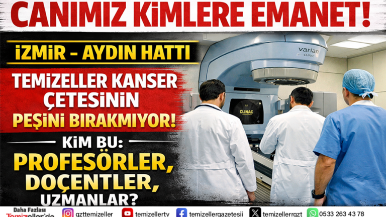 temizeller-kanser-cetesinin-pesini-birakmiyor-izmiraydin-hatti-mercek-altinda-9MFgIzQA.png