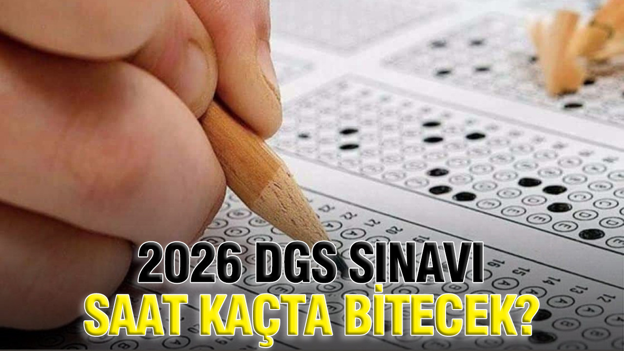 2026 dgs sinavi saat kacta baslayip kacta bitecek aVkrv4QY
